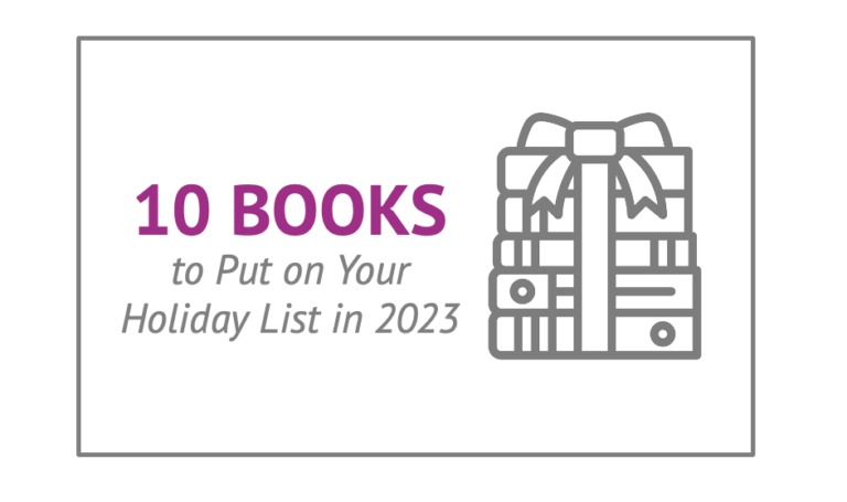 10 Books to Put on Your Holiday List in 2023